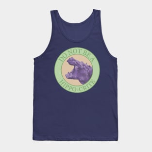 Don't Be A Hippocrite - Punny Purple African Hippo Tank Top